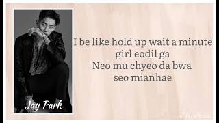 Jay Park 박재범 Feat Ugly Duck  Mommae  Lyrics [upl. by Rebmyt]