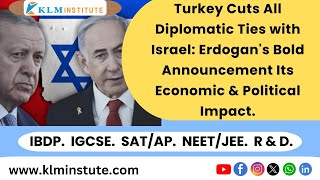 Turkey Breaks Ties with Israel Erdogan Announces Diplomatic Severance Economic amp Political Impli [upl. by Sedicla]