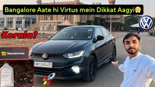 Virtus ko Bangalore Lekar aane me Dikkat Aagyi😤 Kerala Kaise Jaaye ab⁉️🥲 vw volkswagen virtus [upl. by York668]