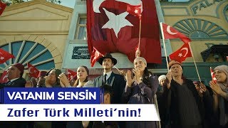 Zafer Türk Milleti‘nin  Vatanım Sensin  59 Bölüm  Final [upl. by Naujed]