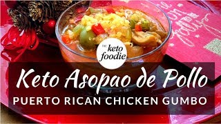 Keto Puerto Rican Gumbo  Asopao de Pollo [upl. by Lletnahc647]