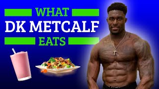 DK Metcalfs Diet  What DK Metcalf Eats [upl. by Euqnimod]