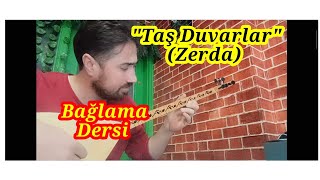 Taş Duvarlar Zerda  Bağlama Dersi Kıraçkeşfetbaglamadersi [upl. by Attenauq]