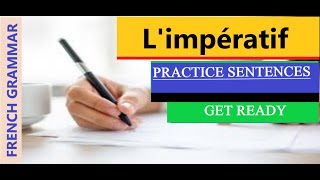 Limpératif  Practice sentences  Get Ready [upl. by Anecuza]