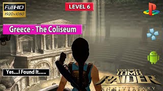 Greece  The Coliseum  Level 6  Tomb Raider Anniversary Walkthrough  Total Gamming [upl. by Akinihs527]