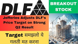 dlf share latest news  dlf share q2 result  Jefferies Adjusts DLF Price Target  dlf breakout [upl. by Lrat]