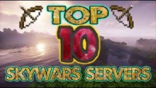 ✔️ TOP 10 MINECRAFT SKYWARS SERVERS [upl. by Reinal912]