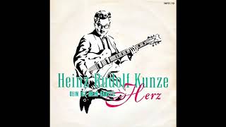 Heinz Rudolf Kunze  Dein ist mein ganzes Herz Original 1985 Extended Version [upl. by Cadel]