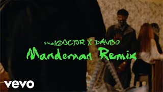 Small Doctor Davido  Mandeman  Remix Official Video ft Davido [upl. by Weibel]