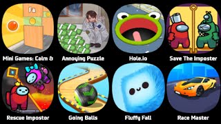 Mini Games Calm Relax Annoying Puzzle Game Hole io Save The Imposter Going Balls Fluffy Fall [upl. by Clayton]