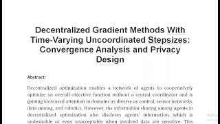 Decentralized Gradient Methods With Time Varying Uncoordinated Stepsizes Convergence Analysis and Pr [upl. by Matthei]