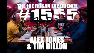 Joe Rogan Experience 1555  Alex Jones amp Tim Dillon [upl. by Adnwahsar]