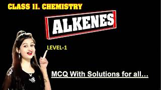 alkenesalkenes organic chemistry class 11level1neet2024 viralvideo tranding 11th mcq [upl. by Ahsahs]