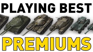 Playing the BEST PREMIUMS in World of Tanks [upl. by Emirak]