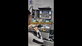 ZJWY onding machine changes vivo X80 flex cable Mobile phone LCD repair [upl. by Nosa]