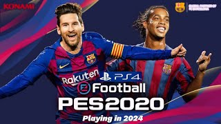 eFootball PES 2020 PS4 Playing in 2024 [upl. by Sackey]