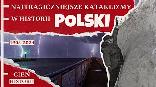 Najtragiczniejsze Kataklizmy w Historii Polski – Wydarzenia Które Wstrząsnęły Krajem [upl. by Fraser505]