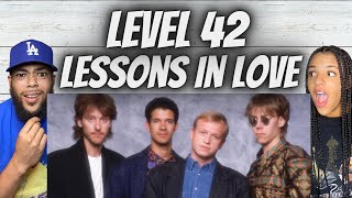 FIRST TIME HEARING FIRST TIME HEARING Level 42  Lessons In Love REACTION [upl. by Folly268]