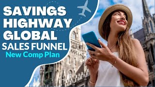 Savings Highway Global Sales Funnel New [upl. by Seuqcaj727]