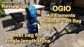 Reviewish OGIO All Elements Silencer Cart Bag best bag for Single length irons [upl. by Anneis]