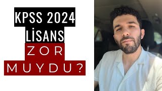 KPSS 2024 LİSANS ZOR MUYDU [upl. by Jolie]