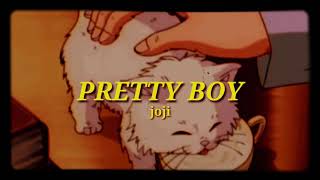 PRETTY BOY • joji ft lil yachty lyrics [upl. by Aillicsirp]