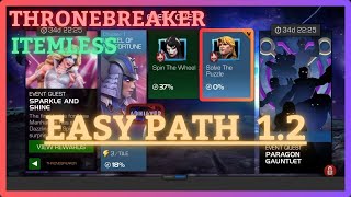 MCOC  EQ 12  Easy Path  ThroneBreaker  SPARKLE AND SHINE  Itemless [upl. by Jayne]