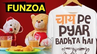 quotCHAI PE PYAR BADHTA HAIquot Funzoa Teddy Song amp TShirts [upl. by Amlas]