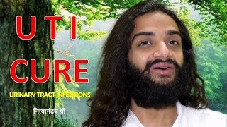 UTI CURE  REASONS amp PERMANENT SOLUTION OF URINARY TRACT INFECTIONS BY NITYANANDAM SHREE [upl. by Abroms]