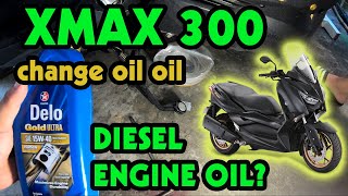 XMAX300 CHANGE OIL USING DELO GOLD ULTRA 15W40DIESEL ENGINE OIL [upl. by Enniotna]