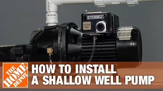 Shallow Well Pump  Everbilt Jet Well Pump Installation  The Home Depot [upl. by Nylecoj]