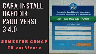 Cara Install Dapodik PAUD Versi 340 [upl. by Eneleoj162]