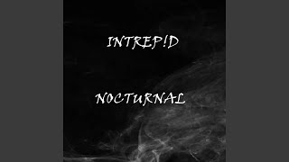 INTREPD  NOCTURNAL [upl. by Olegnaid173]