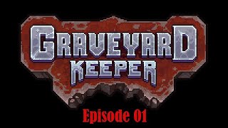 graveyard Keeper S01E01 [upl. by Aloisia53]