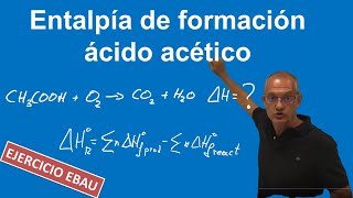 Entalpía formación Ejercico EBAU resuelto [upl. by Raine]