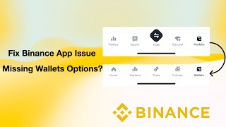 How to Fix Missing Spot amp Funding Options in Binance App  Quick Solution [upl. by Sukram]