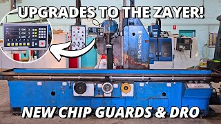 Upgrades to the Zayer Milling Machine  New Chip Guards and Installing DRO  Workshop Project [upl. by Desberg]