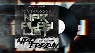 NPR ERRDAY  DrohAce x Splff [upl. by Stannfield]