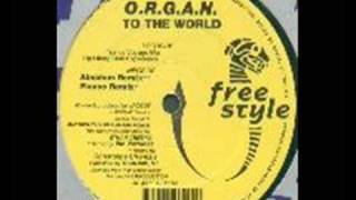 ORGAN  To The World Trance mix [upl. by Adekan]