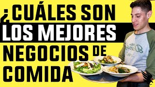 ¿Cuáles Son Los Mejores Negocios De Comida [upl. by Katy]