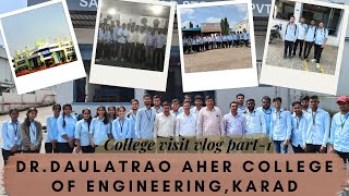 College visit vlog part1 Dr Daulatrao Aher College of Engineering Karad DACOE karadadibarudo [upl. by Adlai]