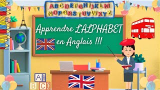 Apprendre l ALPHABET EN ANGLAIS [upl. by Isis]