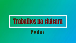 Trabalhos na chácara poda [upl. by Karoline]