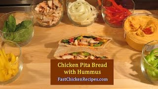 Chicken Pita Bread with Hummus [upl. by Yerroc]