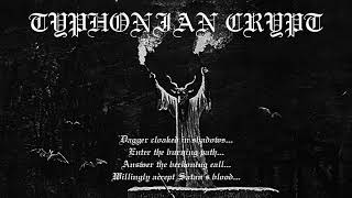 TYPHONIAN CRYPT  The Sinister Call [upl. by Allicerp]