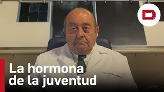 Por qué es importante la hormona de la juventud [upl. by Reggi]