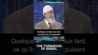 Israel  Histoire Cachée de sa Formation  Dr Zakir Naik [upl. by Monti]