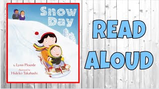 Snow Day Read Aloud [upl. by Gaither]