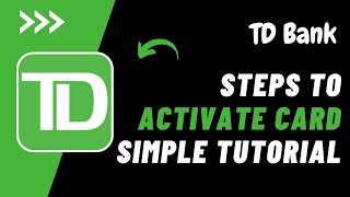 How to Activate TD bank Debit Card  Activate TD Bank Debit Card Online 2023 [upl. by Monda]