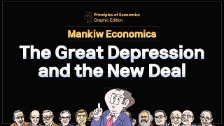 Mankiw Economics The Great Depression and the New Deal [upl. by Sarene]